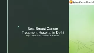 Best Breast Cancer Treatment Hospital in Delhi | Action Cancer Hospital