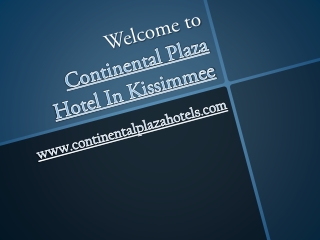 Continental plaza hotel disney world