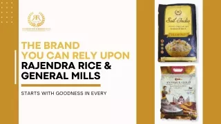 Quality Assurance at its Best: Rajendra Rice & General Mills