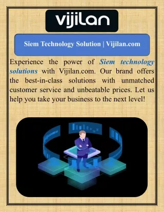 Siem Technology Solution   Vijilan.com