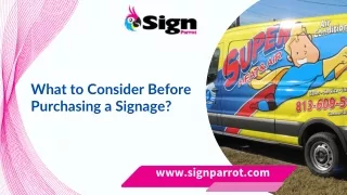 Choose The Right Custom Signage From Sign Parrot