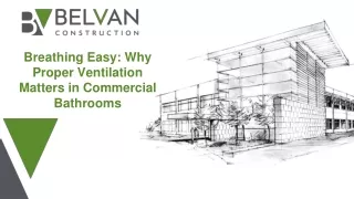 June Slide - Breathing Easy_ Why Proper Ventilation Matters In Commercial Bathrooms