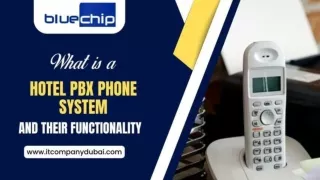 What is a Hotel PBX Phone System and their Functionality