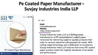 Pe Coated Paper Manufacturer - Suvjay Industries India LLP