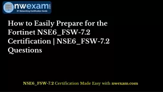 How to Easily Prepare for the Fortinet NSE6_FSW-7.2 Certification | Questions