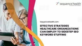 Effective Strategies for Healthcare Organizations to Avoid SEO Keyword Stuffing