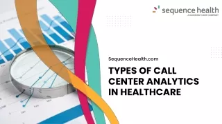 Types of Call Center Analytics in Healthcare