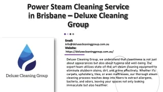 Power Steam Cleaning Service in Brisbane – Deluxe Cleaning Group