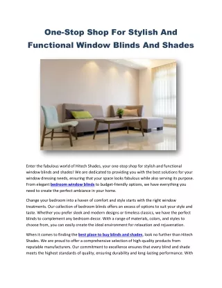 One-Stop Shop For Stylish And Functional Window Blinds And Shades