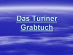 Das Turiner Grabtuch