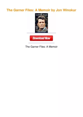 The Garner Files: A Memoir by Jon Winokur