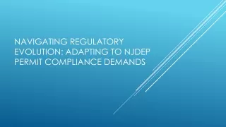 Navigating Regulatory Evolution Adapting to NJDEP Permit Compliance Demands