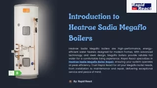 Introduction to Heatrae Sadia Megaflo Boilers