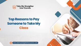 Top Reasons to Pay Someone to Take My Class