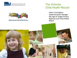 The Victorian Child Health Record