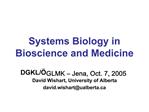 Systems Biology in Bioscience and Medicine