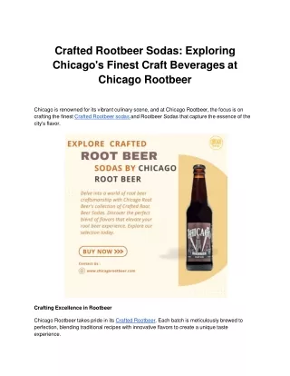 Crafted Rootbeer Sodas: Exploring Chicago's Finest Craft Beverages