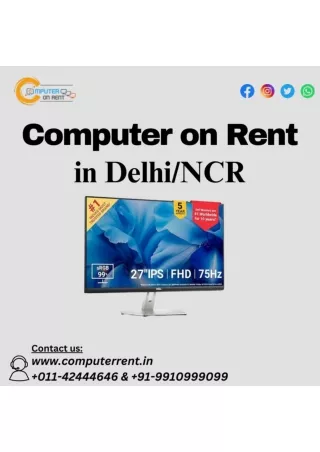 Computer on rent in Delhi NCR 9910999099