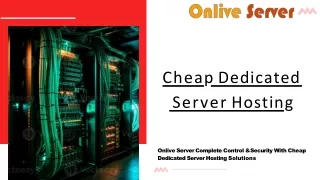 Experience High Performance with Onlive Server Cheap Dedicated Server Hosting