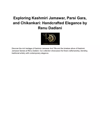 Exploring Kashmiri Jamawar, Parsi Gara, and Chikankari_ Handcrafted Elegance by REnu Dadlani