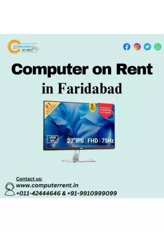 Computer on rent in Faridabad 9910999099