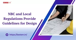 NBC and Local Regulations Provide Guidelines for Design