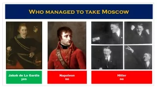 Who managed to take Moscow