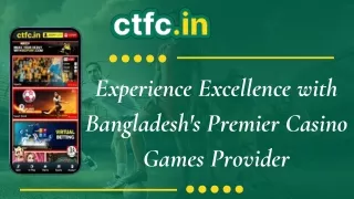 Experience Excellence with Premier Casino Games Provider in Bangladesh