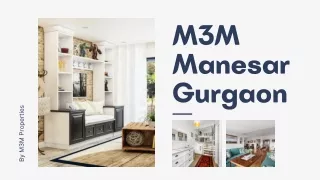 M3M Manesar Gurgaon | E Brochure By M3M Properties