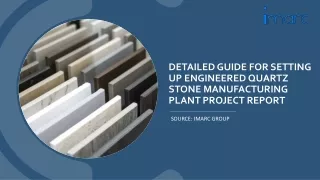 Engineered Quartz Stone Manufacturing Plant Report PDF