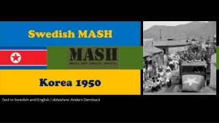 Swedish MASH Korea 1950