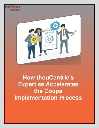 How thouCentric's Expertise Accelerates the Coupa Implementation Process