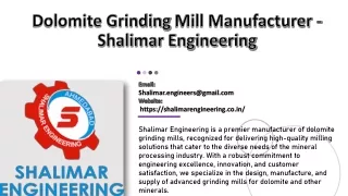 Dolomite Grinding Mill Manufacturer  - Shalimar Engineering