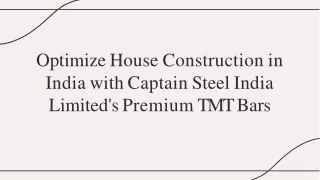 Optimize House Construction Projects with the Premium TMT Bars in India