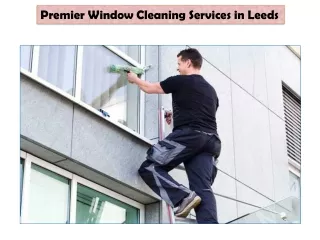 Premier Window Cleaning Services in Leeds