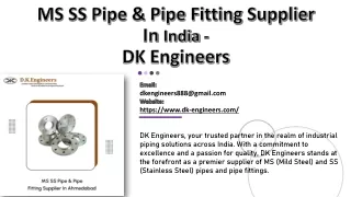 MS SS Pipe & Pipe Fitting Supplier In India - DK Engineers