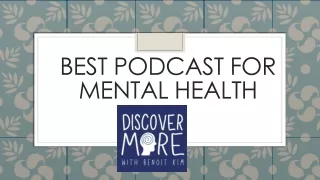 Best Podcast for Mental Health