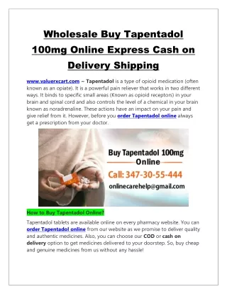 Wholesale Buy Tapentadol 100mg Online Express Cash on Delivery Shipping