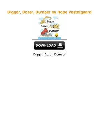 Digger, Dozer, Dumper by Hope Vestergaard