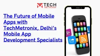 techmetronix-mobile-app-development-specialist-in-delhi