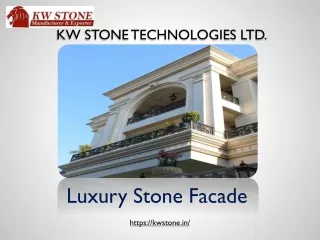 Luxury Stone Façade – KW Stone Technologies Pvt. Ltd