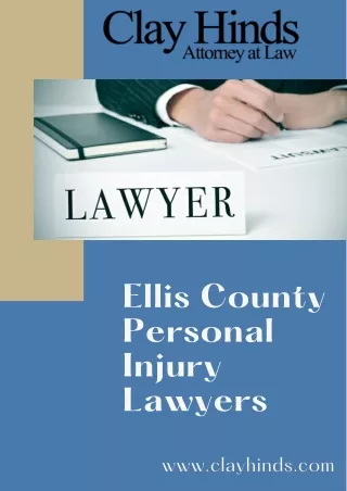 Experienced Ellis County Personal Injury Lawyers by Clay Hinds