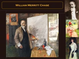 William Merrit Chase
