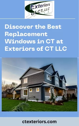 Discover the Best Replacement Windows in CT at Exteriors of CT LLC