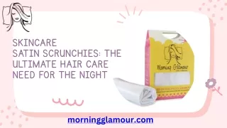 Morning Glamour Beauty Sleep Set – Wake Up Radiant!