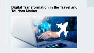 Digital Transformation in the Travel and Tourism market