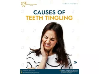 Teeth Tingling Causes and Treatment | Lifecare Dental Clinic