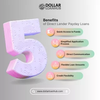 Benefits of Direct Lender Payday Loans