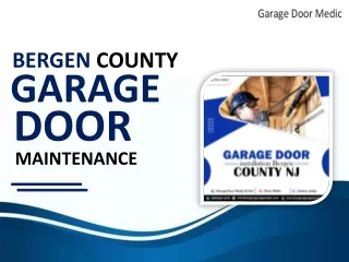 Bergen County Garage Door Maintenance