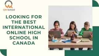 Looking For The Best International Online High School In Canada